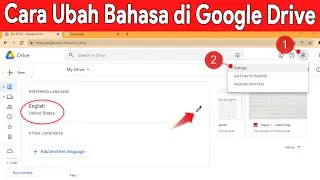 Cara Mengubah Pengaturan Bahasa di Google Drive