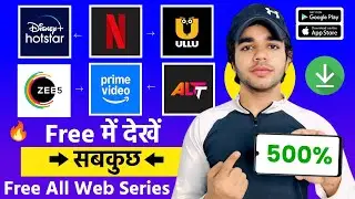 📥 Free Netflix , Amazon Prime , Ullu , Hotstar , Zee5 | Watch Free Web Series | Free Web Series App