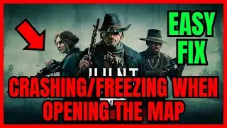 How To Fix Hunt: Showdown 1896 Crashing Or Freezing When Opening The Map (ALL FIXES)