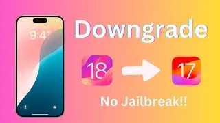 New! How to Downgrade iOS 18 to 17 Without Jailbreak🔥 - iToolab FixGo