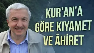 Kur'an'a göre Kıyamet ve Âhiret - Prof.Dr. Mehmet Okuyan