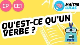 Le verbe - CP - CE1 - Cycle 2 - Français - Etude de la langue - Grammaire CP