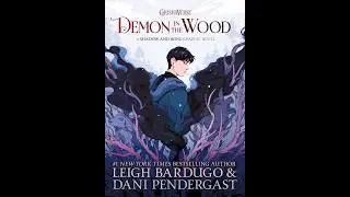 Review of "Demon in the Wood" by Leigh Bardugo & Dani Pendergast