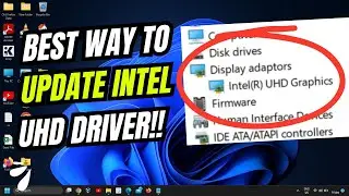 How To Update Intel UHD Graphics Driver On Windows 11/10