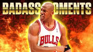 Michael Jordan's Most BADASS Moments