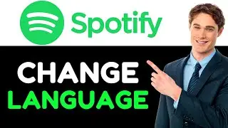 How To Change Language Spotify (How Do I Change/Switch Language On Spotify?)