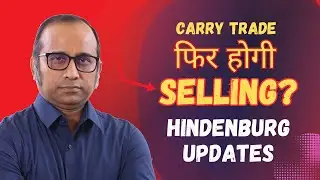 फिर होगी Selling? Japanese Yen Carry Trade |  Hindenburg Updates 