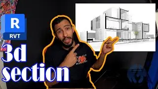 Revit how to make  3d section * قطاع ثلاثي الابعاد في ريفيت