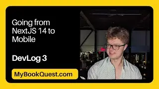 Startup DevLog 3: Going from NextJS 14 to Mobile