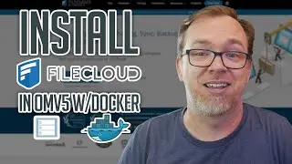 How to Install FileCloud on OMV and Docker