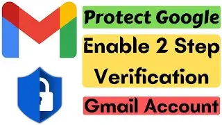 How to Enable 2 Step Verification in Google Account | Turn on 2 Step Verification in Google Account