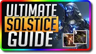 Destiny 2 - Solstice of Heroes 2020 Event Guide (Fast Solstice of Heroes Armor Upgrade Guide)