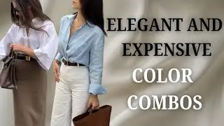 ''Best Color Combos for look Elegant and Expensive''