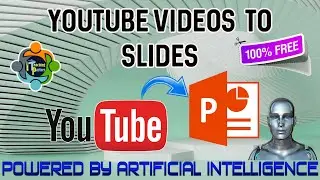 Convert YouTube Videos to Slides: A Game-Changing A.I Tool for Teachers