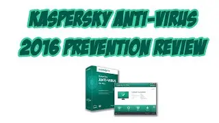 Kaspersky Antivirus 2016 Prevention Review - Day 2