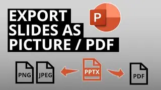 How to SAVE a SINGLE PowerPoint SLIDE (as PNG/JPEG or PDF)