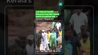 LoP Rahul Gandhi & Priyanka Gandhi Vadra reach landslide site in Keralas Wayanad #Wayanadlandslides