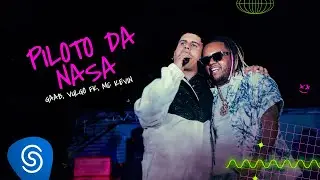 Gaab, Vulgo FK, MC Kevin - Piloto da Nasa (Álbum Guias e Ondas)