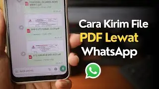 Cara Mengirim File PDF Lewat Whatsapp Tanpa Ribet