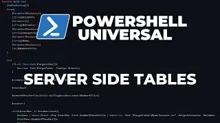 PowerShell Universal - Part 8 : Adding server side tables