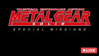 Metal Gear Solid 1 | Master Collection | Special Missions | Part 6