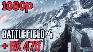 Battlefield 4 | AMD RX 470 | FRAME RATE | (1080p)