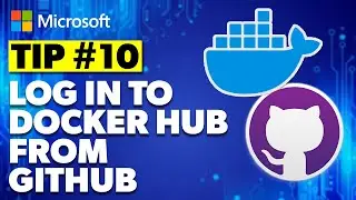 Tip 10: Logging in to Docker Hub from a GitHub Actions workflow