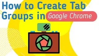 🖥️How to Create Tab Groups in Google Chrome 🌐