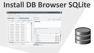 Install DB Browser SQLite and create database