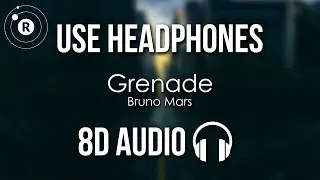 Bruno Mars - Grenade (8D AUDIO)