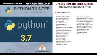 Curso de Python Tkinter - Aula 01 - Interface gráfica com Python 3.7