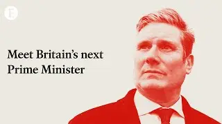 Meet Keir Starmer, Britain’s next prime minister