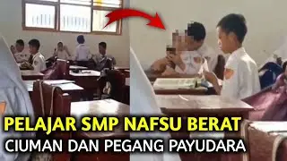 Nafsu Berat ‼️Pelajar Smp ini Ciuman Dengan Santai Di Dalam Kelas