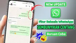 Cara Menyembunyikan Centang Pada WhatsApp Resmi ⚡BUKAN WA GB