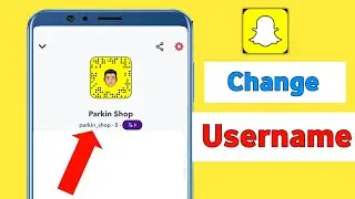 How to Change Snapchat Username.