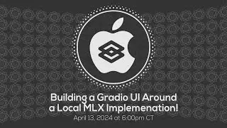 Building a Gradio UI Around a Local MLX Implementation