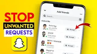 How to stop Random people adding you on Snapchat | How to disable unwanted add requests on Snapchat