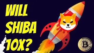 Will SHIBA INU 10X THIS WEEK