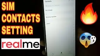 Realme 2 Sim contact setting | Realme c1 Sim contact setting | How to show sim contact realme 2 pro