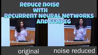 Recurrent Neural Network to reduce noise with ffmpeg