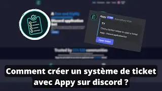 Comment créer un système de ticket avec Appy sur discord ?