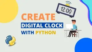 Digital Clock Using Tkinter In Python