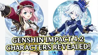 FURINA & CHARLOTTE CONFIRMED FOR GENSHIN IMPACT 4.2!