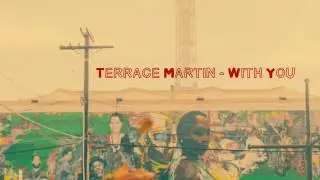 Terrace Martin - With You