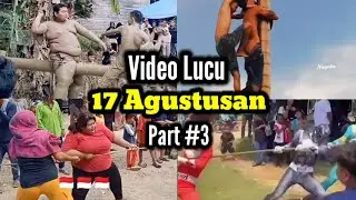 Part #3 VIDEO LUCU LOMBA 17 AGUSTUS 2024 YANG BIKIN NGAKAK