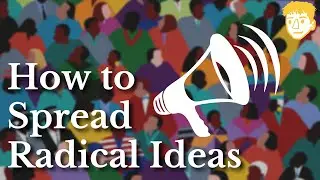 How We Can Spread Our Ideas