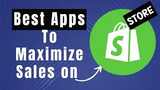 What Are The Best Apps To Have On My Shopify (Power Up Your Shopify Store)