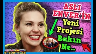 Aslı Enver'in Yeni Projesi Bakın Ne? Aslı Enver'in Hayranlarına Yeni Proje Müjdesi! Magazin Türk