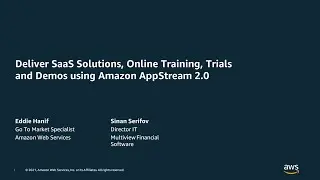 Deliver Software as a Service & Online Trials Using Amazon AppStream 2.0 Without Application Rewrite