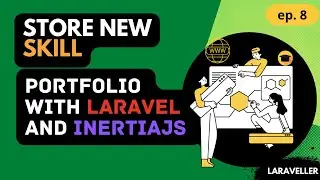 8 Store New Skill  | Portfolio Project with Laravel and Vuejs